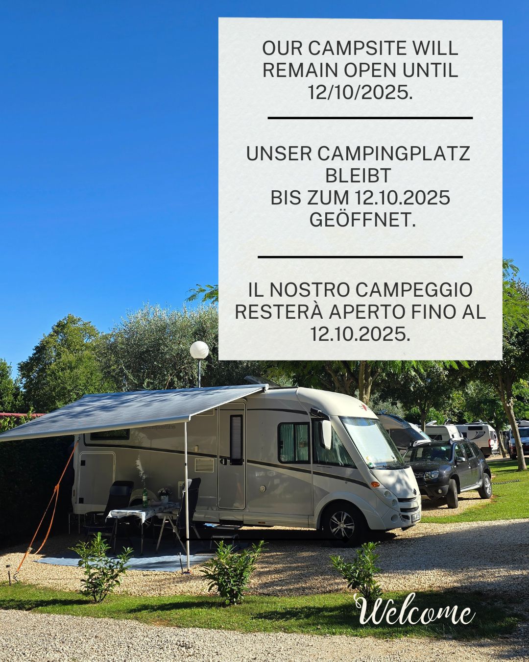 Our campsite will remain open until 12/10/2025